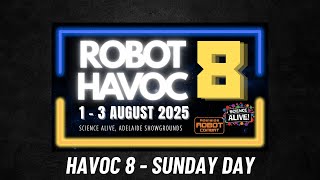 Havoc 8 - 3/3 - Sunday - Science Alive 2025