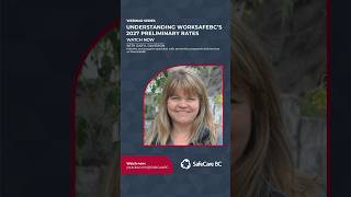 Understanding WorkSafeBC’s 2027 preliminary rates | WEBINAR - watch now