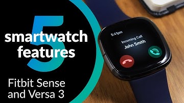 Top 5 Fitbit Smartwatch features: Versa 3 and Sense