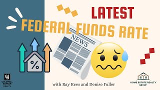 How the Latest Federal Funds Rate News affects the Housing Market