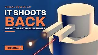 Details Make an Enemy Turret in Unreal Engine 5.8 Blueprints | Tutorial 3 Guide