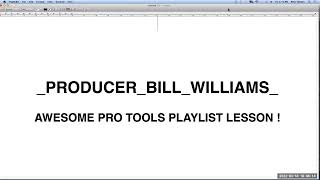 Producer Bill Williams Pro Tools Playlist Recording Lesson 01
