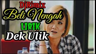 Djrimixbeli Nengah Lirik dek Ulik