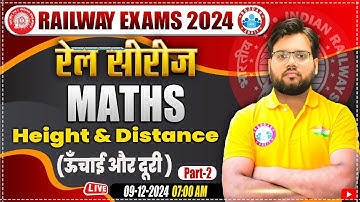RRB Group D Maths Classes | Railway Maths Class | Height & Distance #2,  Railway Maths by Aakash Sir