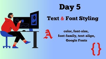 Day 5: Master Text & Font Styling in CSS | Google Fonts Explained! 🎨📚