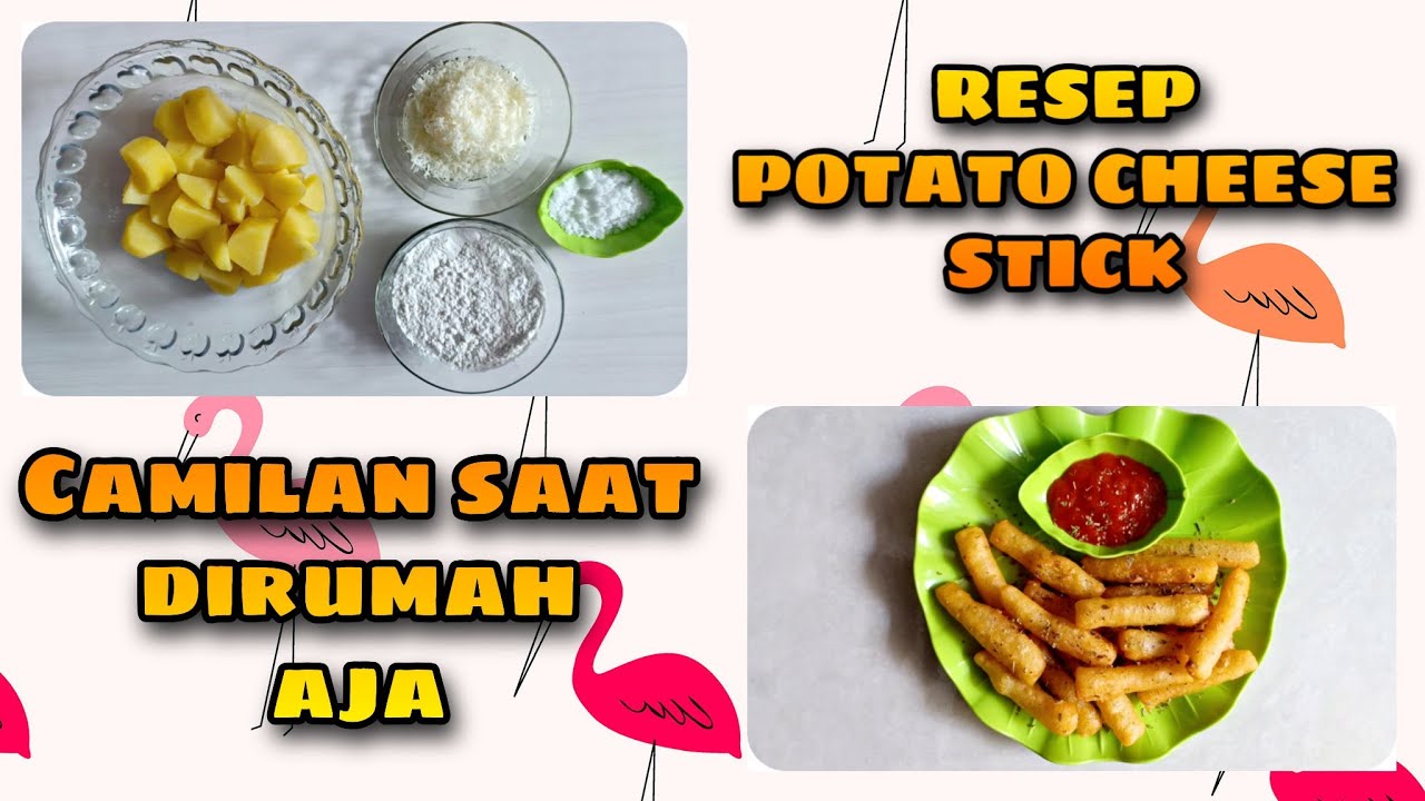 RESEP POTATO CHEESE STICK COCOK BUAT CAMILAN DIRUMAH AJA - YouTube