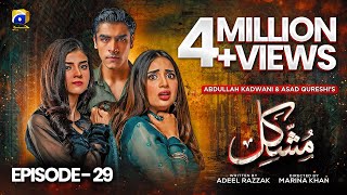 Mushkil Episode 29 - [Eng Sub] - Saboor Ali - Khushhal Khan - Zainab Shabbir - 18th Aug 2022