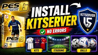🔥 The BEST & Most Stable Kitserver Version for PES 6 (No Errors!)