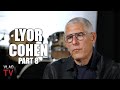 Lyor Cohen: I Didn&#39;t Make Roc-a-Fella, Murder Inc &amp; Ruff Ryders Rich,They Did it Themselves (Part 8)