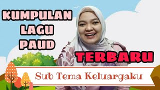 KUMPULAN LAGU TEMA LINGKUNGANKU UNTUK ANAK PAUD/TK TERBARU ( Tema Semester 1 Paud/TK )