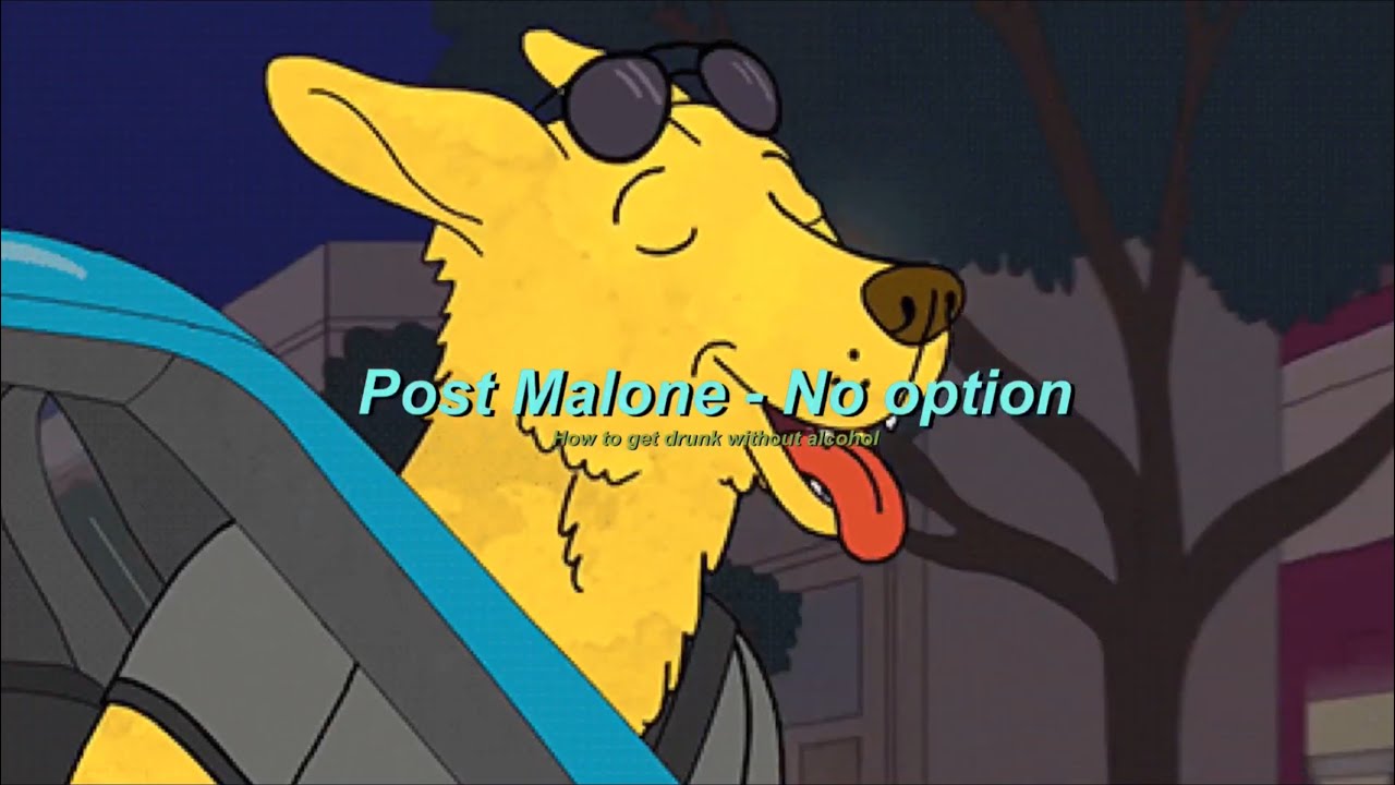 Post Malone - No option - 中文歌詞 - - YouTube