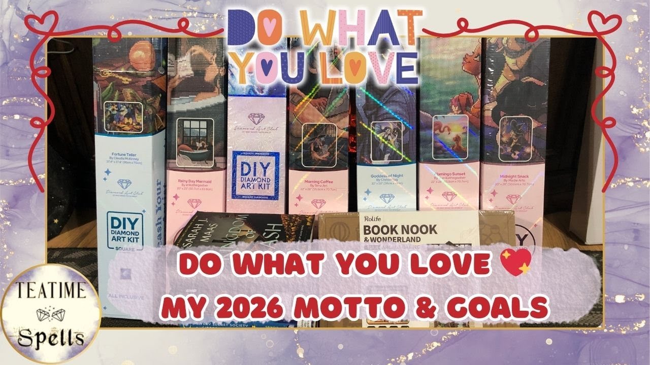 Do What You Love My 2026 💖💎 New Year Motto & Goals