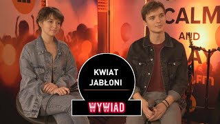 Kwiat Jabłoni - wywiad MUZO.FM