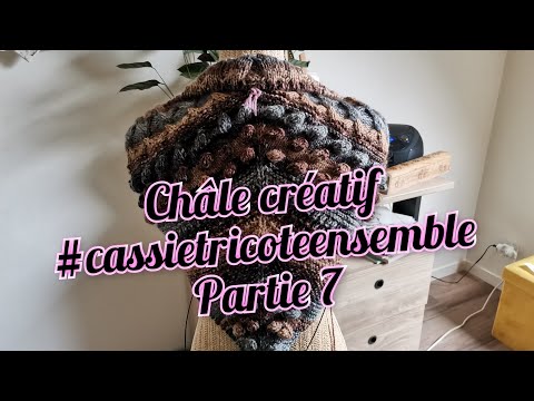 🧶Châle Créatif Partie 7