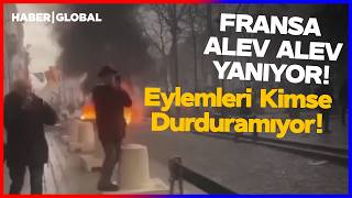 Fransa Alev Alev Yanıyor Sokaklar Durulmuyor Macron Ne Yapacağını Şaşırdı