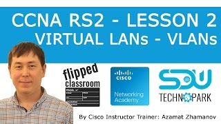 Ccna Rs2 Lesson 6  Vlans Part 1