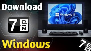 How to Download & Install 7-Zip on Windows PC | Step-by-Step Guide (2025)