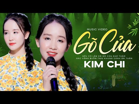 Video Gõ Cửa - Kim Chi | MV Official - youtube