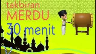 Download lagu takbiran merduuuuu 30 menit || mumin ainul mubarak