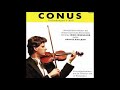 Rudolf Koelman - Jules Conus - Violin Concerto in E minor (FULL ALBUM)