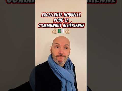Excellente nouvelle pour la communauté algérienne 👍🏼🇩🇿 #algerie