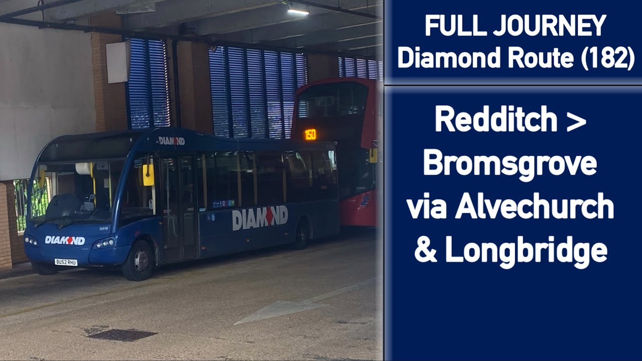 FULL JOURNEY | Diamond Route (182) Redditch - Bromsgrove