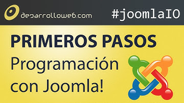 Introducción a la programación para Joomla!: primeros pasos #joomlaIO