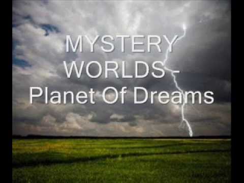 MYSTERY WORLDS - Planet Of Dreams bekijken op YouTube