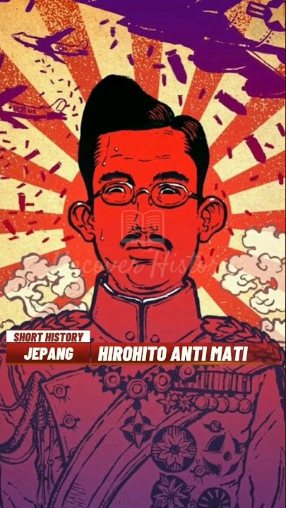 Sebab Hirohito Nggak Dihukum Mati