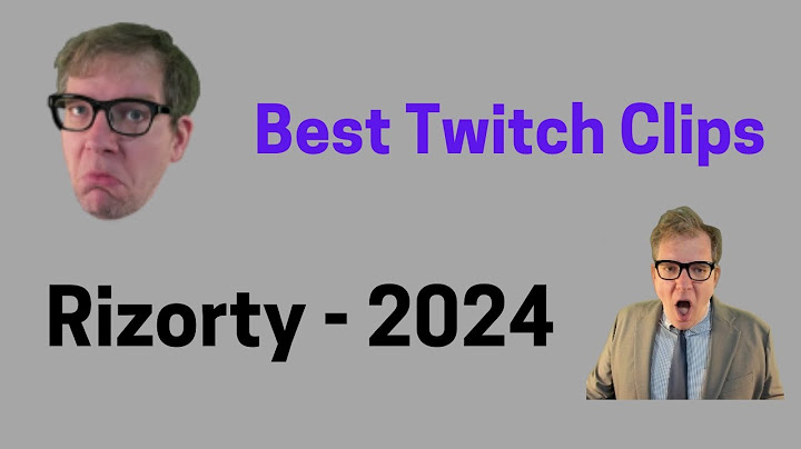 Funniest Twitch Clips 2024 - twitch.tv/rizorty