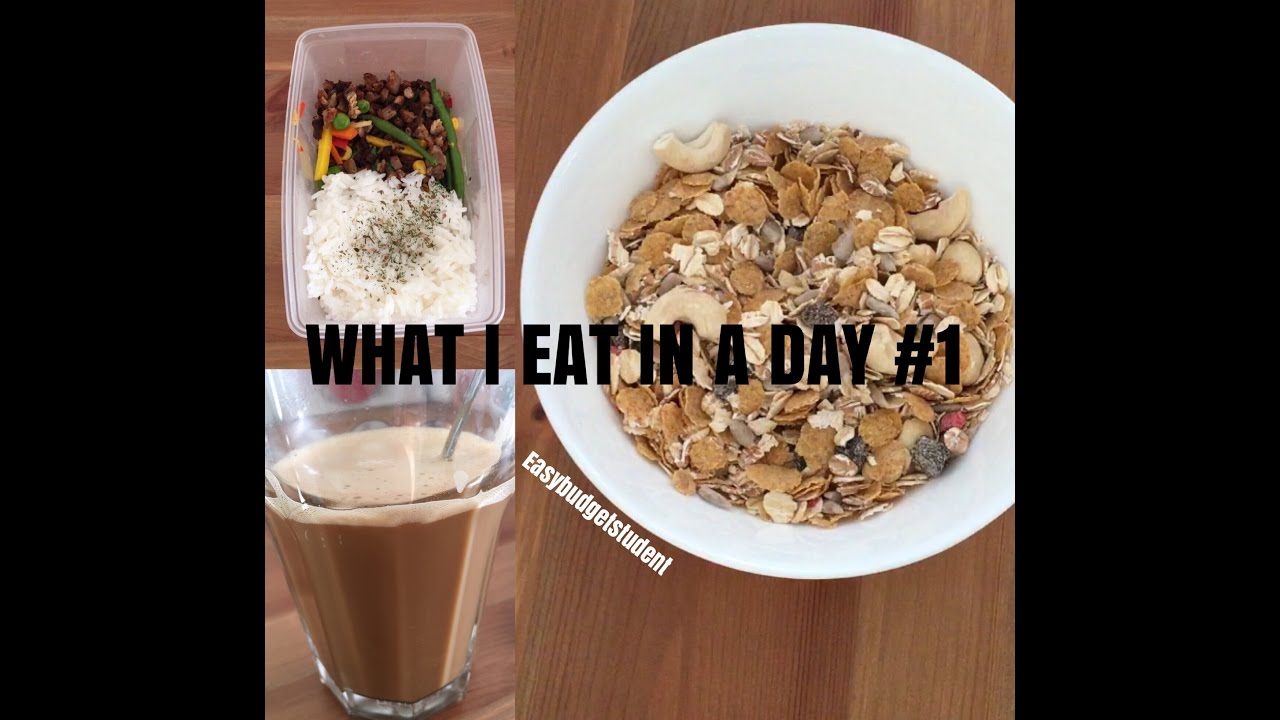 WHAT I EAT IN A DAY #1 HEALTHY | Easy budget student - YouTube