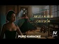 Obsesion-Angela Aguilar-Karaoke 🔥✨2o24✨