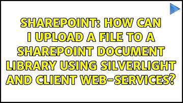 How can I upload a file to a SharePoint Document Library using Silverlight and client web-services?