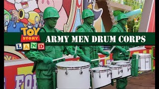 Toy Story Land Green Army Men Drum Corps Opening Day