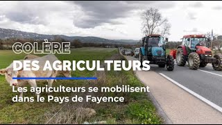 Colère des agriculteurs: le Pays de Fayence se mobilise !