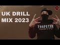 Uk drill 2023 mix   best new uk drill songs 2023 central cee russ m24 tion wayne digga d