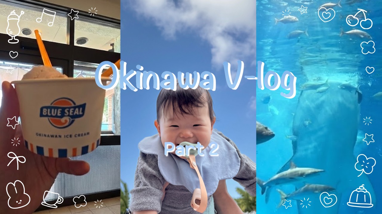 🐳 10개월 아기랑 오키나와 가족여행 P2 | 츄라우미 수족관 & 아메리칸 빌리지 🎡