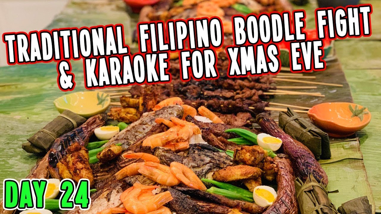 TRADITIONAL FILIPINO BOODLE FIGHT & KARAOKE FOR XMAS EVE | VLOGMAS DAY ...
