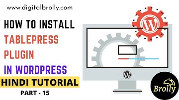 How to install table press plugin in WordPress | Digital Brolly