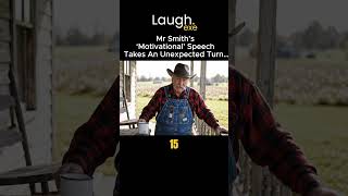 Mr Smith’s Motivational Speech You Didn’t See Coming  #funny