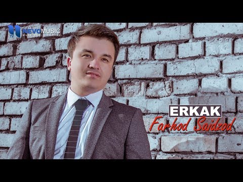 Farhod Saidzod — Erkak | Фарход Саидзод — Эркак (music version)