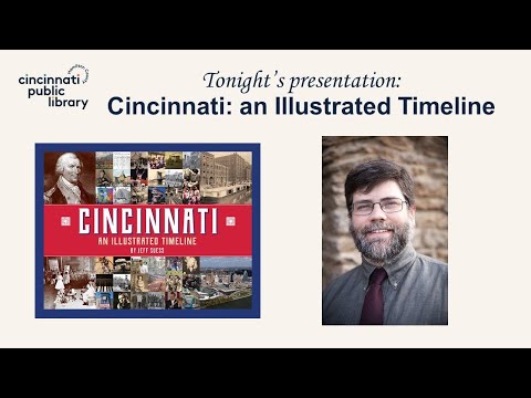 Virtual Event: Cincinnati - An Illustrated Timeline