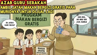 THE PUNISHMENT OF A GREEDY TEACHER WHO TAKES STUDENTS' FREE NUTRITIOUS FOOD TO SELL | ANIMATION O...