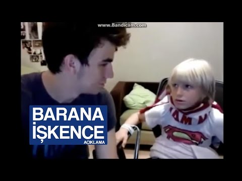 BARANA İŞKENCE VİDEOSU AÇIKLAMA :D