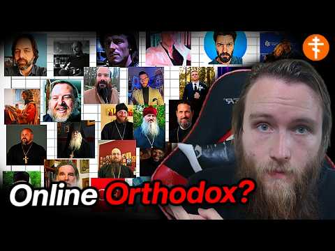 Online Orthodoxy Explained thumbnail
