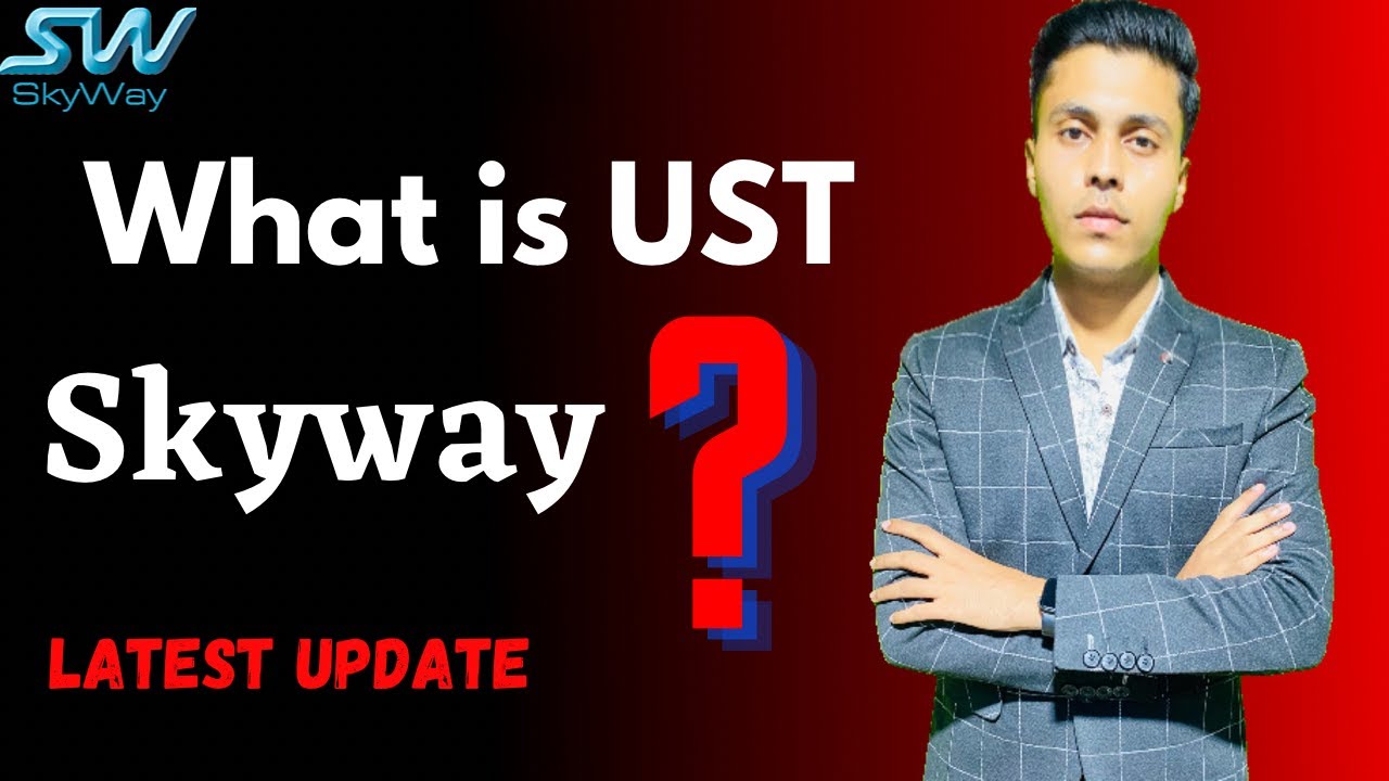 What is Skyway (UST)? |Latest Update|? Easy Explanation in Hindi by | 