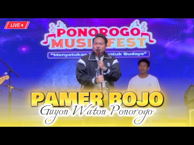 GUYON WATON - PAMER BOJO || PONOROGO MUSIC FEST class=