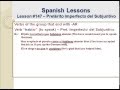 Free Spanish Lessons 147-Spanish Subjunctive:Pret.Imperfecto-Video 1/2