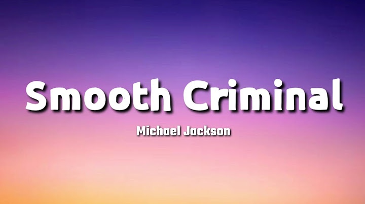 Smooth Criminal Lyric Video version - Lyric Video performance video thumbnail