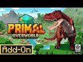 PRIMAL OVERWORLD Addon Brings Dinosaurs &amp; Ancient Biomes to Minecraft!